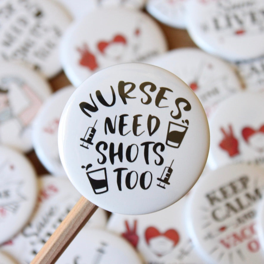 Nurses Need Shots Too