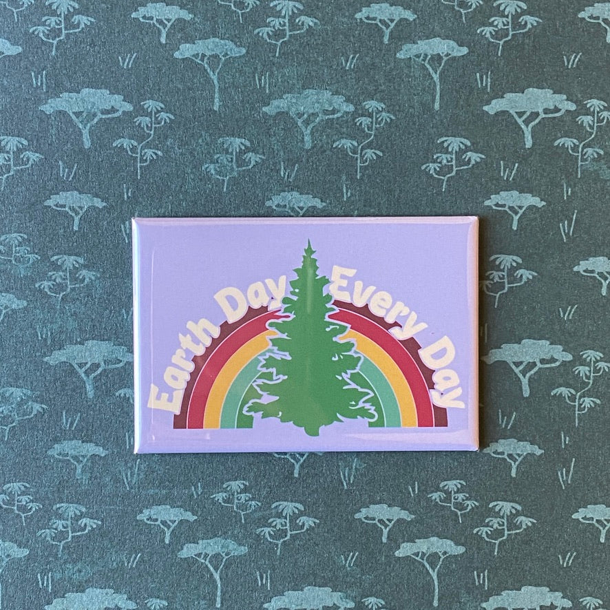 Earth Day Every Day Magnet