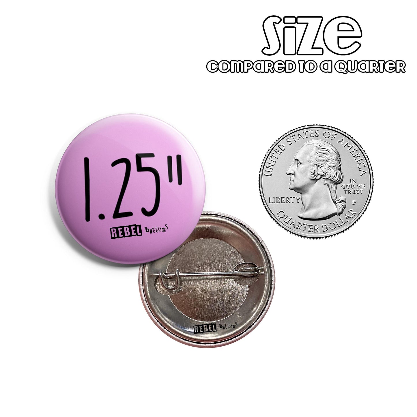 Build Your Own Buttons - 1.25" - REBEL BUTTONS