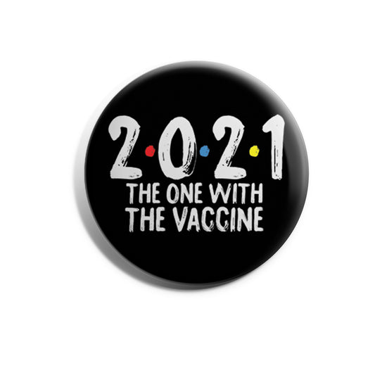 2021:  The One With The Vaccine