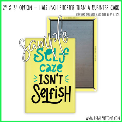 Tomorrow Needs You Magnet