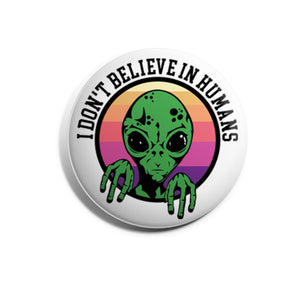 Aliens Don't Believe in Humans