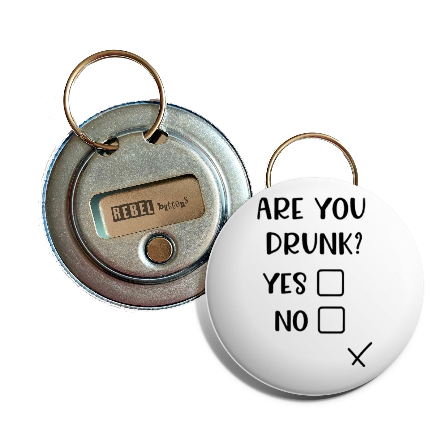Are You Drunk? Bottle Opener