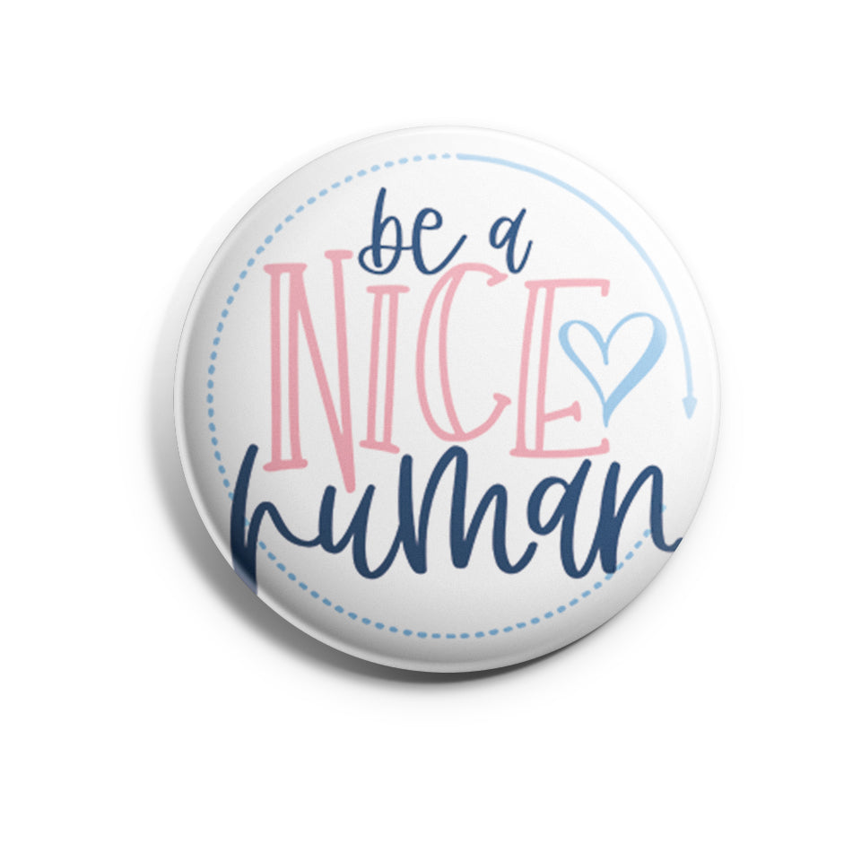 Be A Nice Human