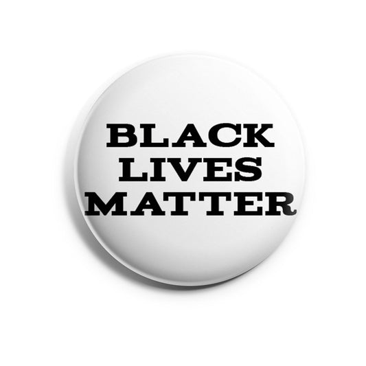 Black Lives Matter - REBEL BUTTONS