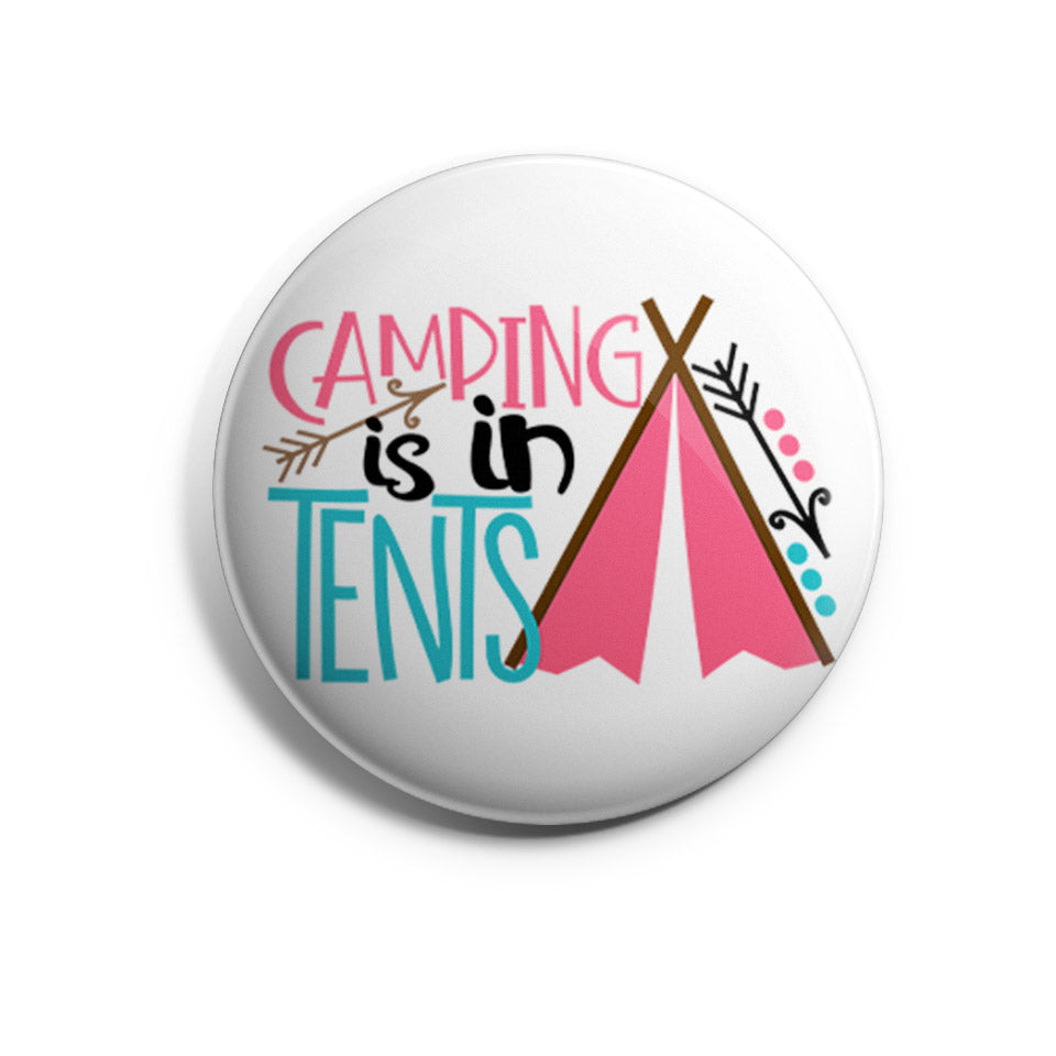 Camping is in Tents