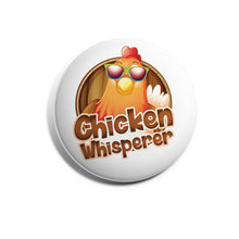 Load image into Gallery viewer, Chicken Whisperer

