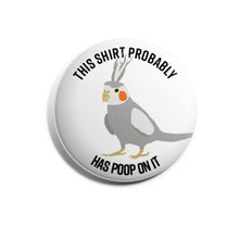 Load image into Gallery viewer, Cockatiel Poop Shirt
