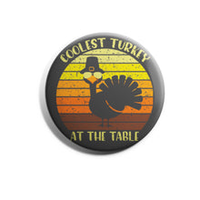 Load image into Gallery viewer, Coolest Turkey at the Table
