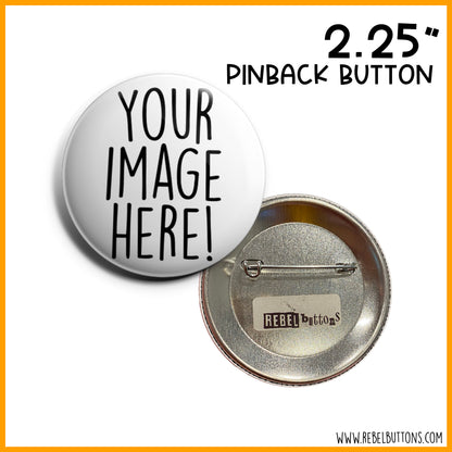 Build Your Own Buttons - 2.25"