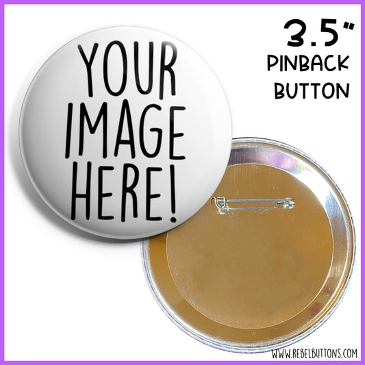 Build Your Own Buttons - 3.5"