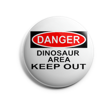 Load image into Gallery viewer, Danger Dinosaur Area Keep Out
