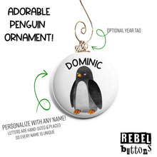 Load image into Gallery viewer, Personalized Penguin Ornament - REBEL BUTTONS
