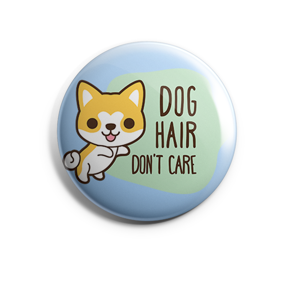 Dog Hair Don't Care