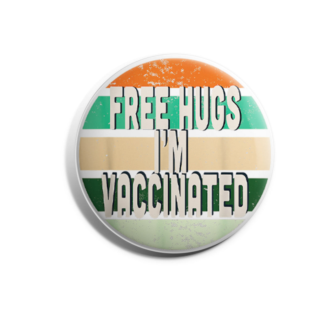 Free Hugs, I'm Vaccinated