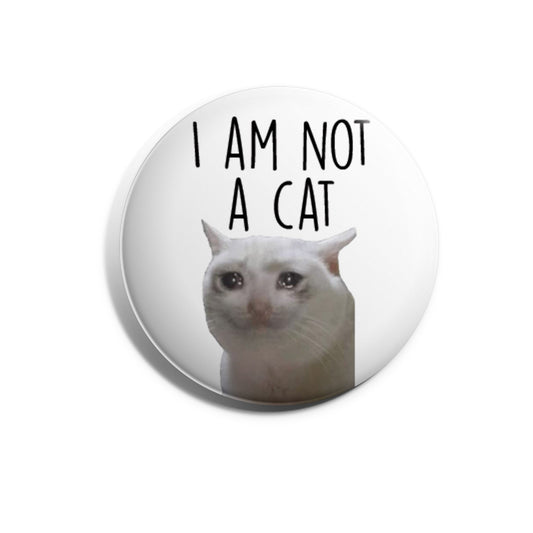 I Am Not A Cat