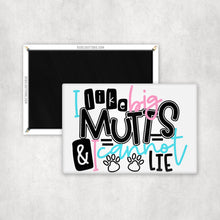 Load image into Gallery viewer, I Like Big Mutts Magnet
