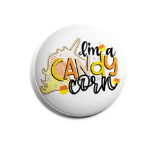 Load image into Gallery viewer, I&#39;m A Candy Corn
