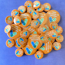 Load image into Gallery viewer, I Got My Covid-19 Vaccine Button
