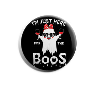 I'm Just Here For The Boos (Wine)
