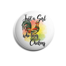 Load image into Gallery viewer, Just A Girl Who Loves Chickens
