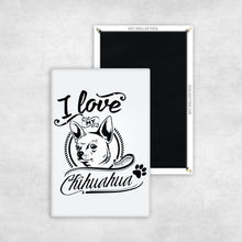 Load image into Gallery viewer, I Love My Chihuahua Magnet
