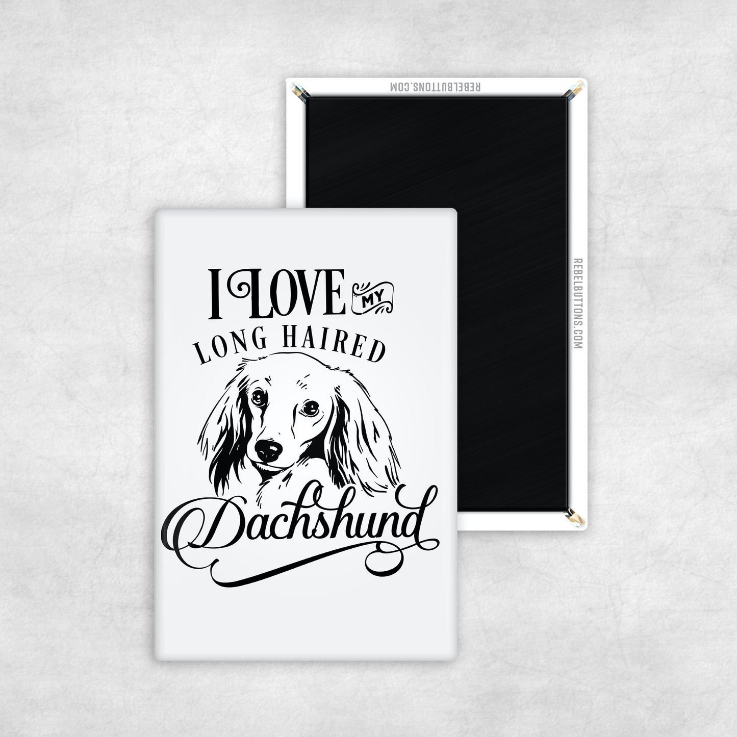 I Love My Long Haired Dachshund Magnet
