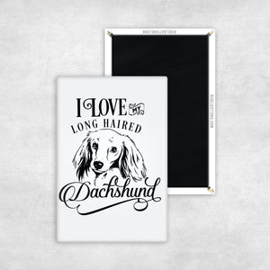 I Love My Long Haired Dachshund Magnet