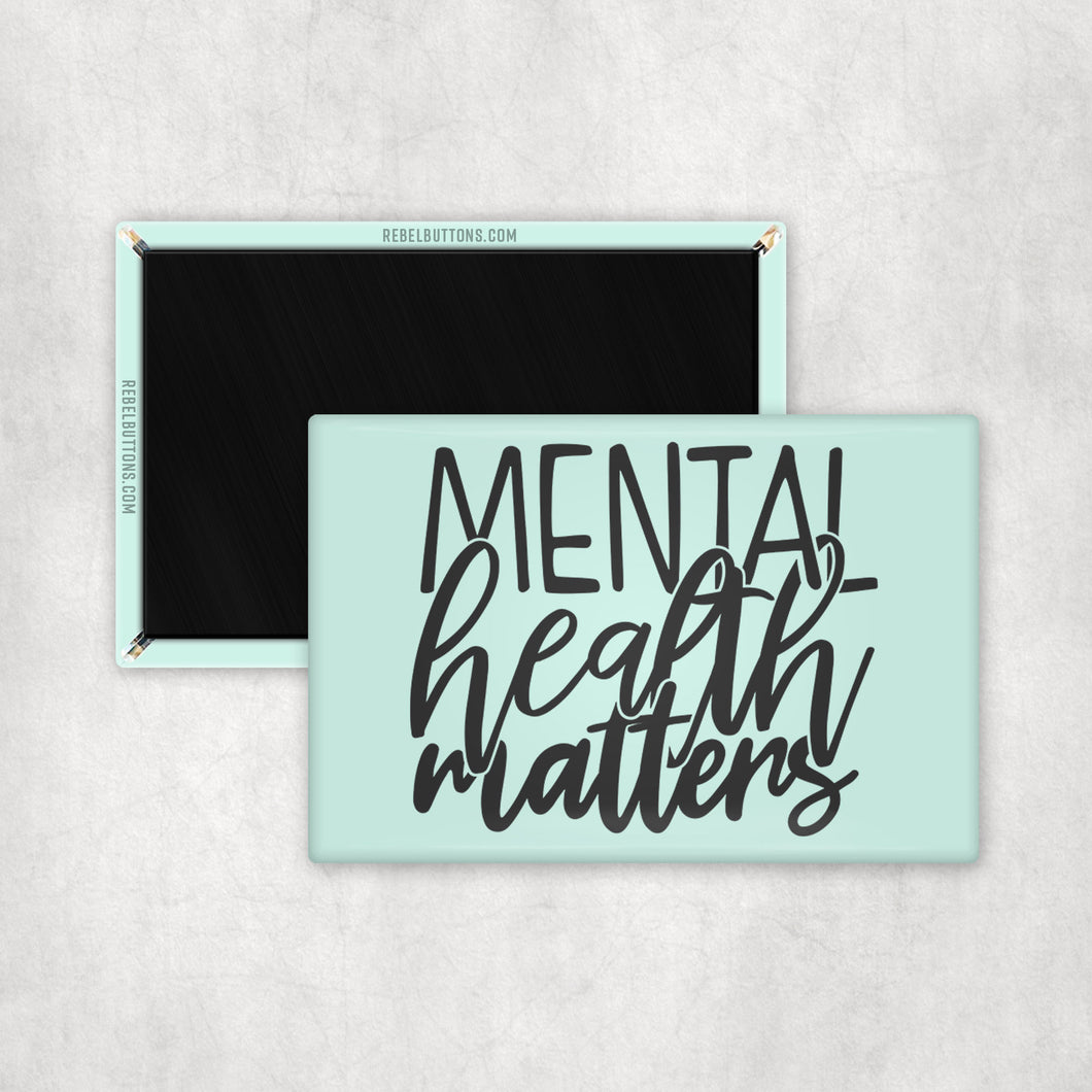 Mental Health Matters Magnet