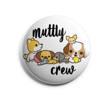 Load image into Gallery viewer, Muttly Crew
