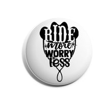 Load image into Gallery viewer, Ride More Worry Less
