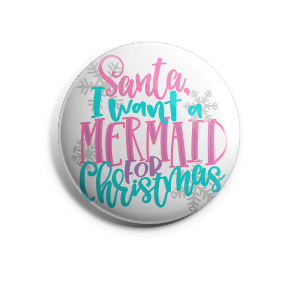 Santa I Want a Mermaid for Christmas