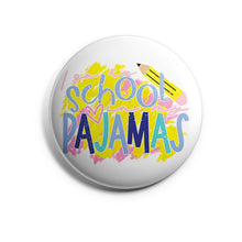 Load image into Gallery viewer, I Go To School in my Pajamas
