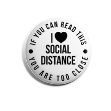 Load image into Gallery viewer, I Heart Social Distance
