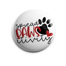 Load image into Gallery viewer, Spread Pawsitivity

