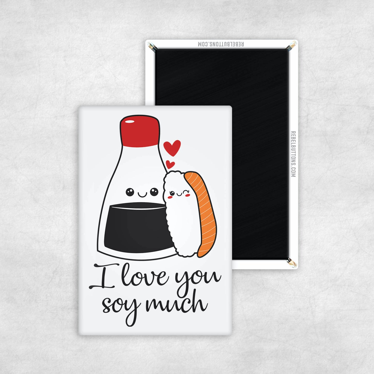 I Love You Soy Much Sushi Magnet