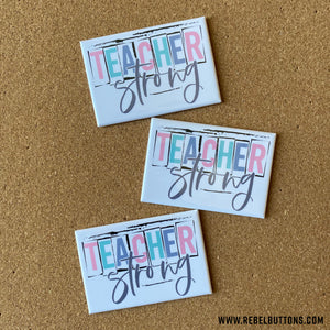 Teacher Strong Magnet
