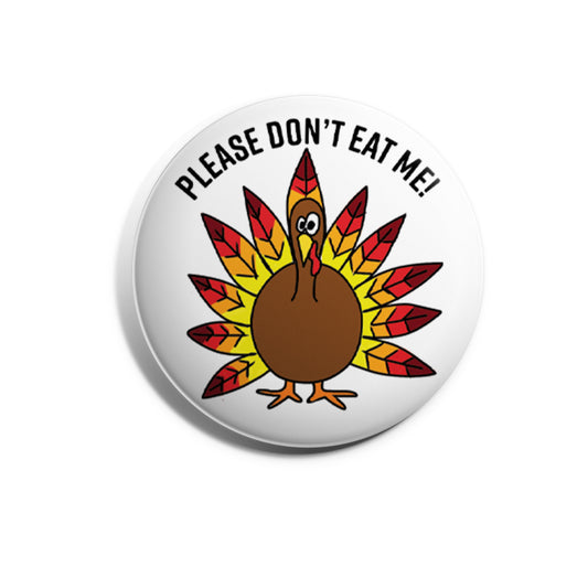 Please Don't Eat Me Turkey