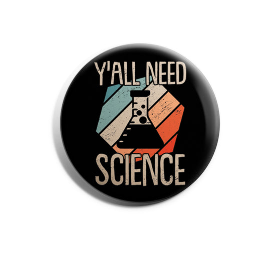 Y'all Need Science (Beaker)