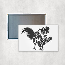 Load image into Gallery viewer, Zero Clucks Given Magnet
