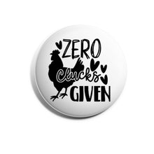 Load image into Gallery viewer, Zero Clucks Given Hen
